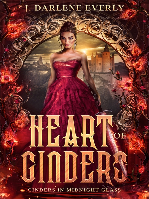 Title details for Heart of Cinders by J. Darlene Everly - Available